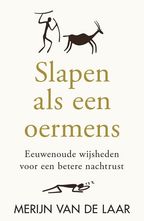 Omslag van het boek Slapen als een oermens van Merijn van de Laar